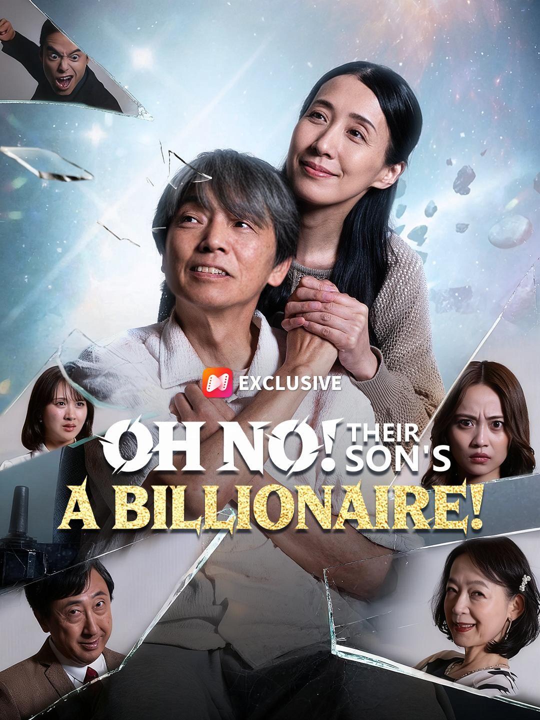 Oh No! Their Son's a Billionaire! short drama poster
