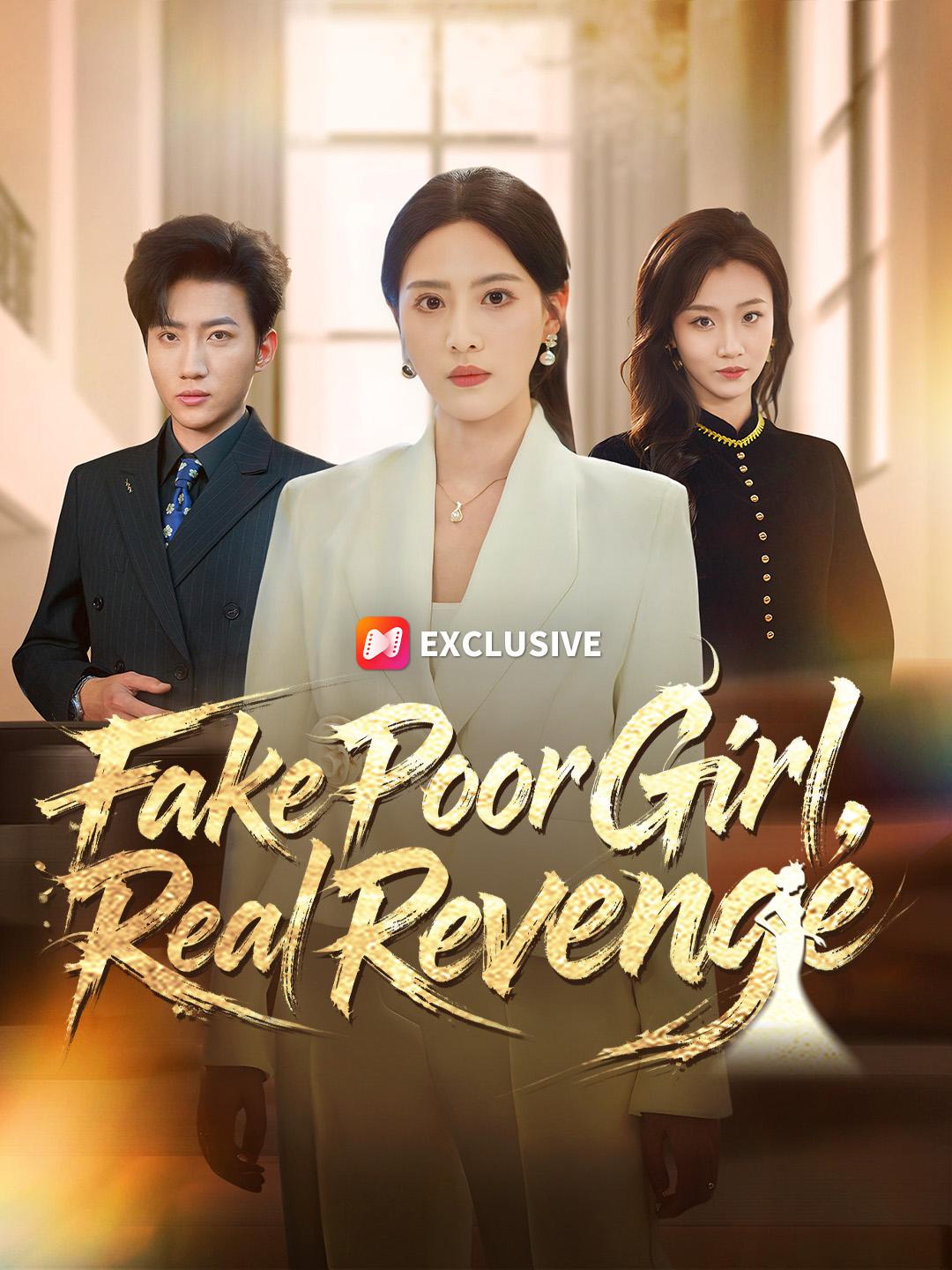 Fake Poor Girl, Real Revenge short drama poster