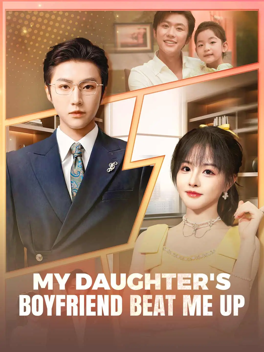 My Daughter's Boyfriend Beat Me Up short drama poster