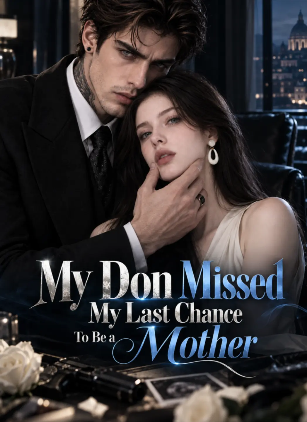 My Don Missed My Last Chance to Be a Mother short drama poster