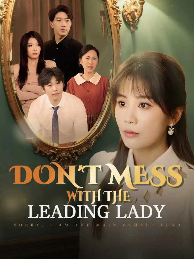 Don't Mess with the Leading Lady short drama poster