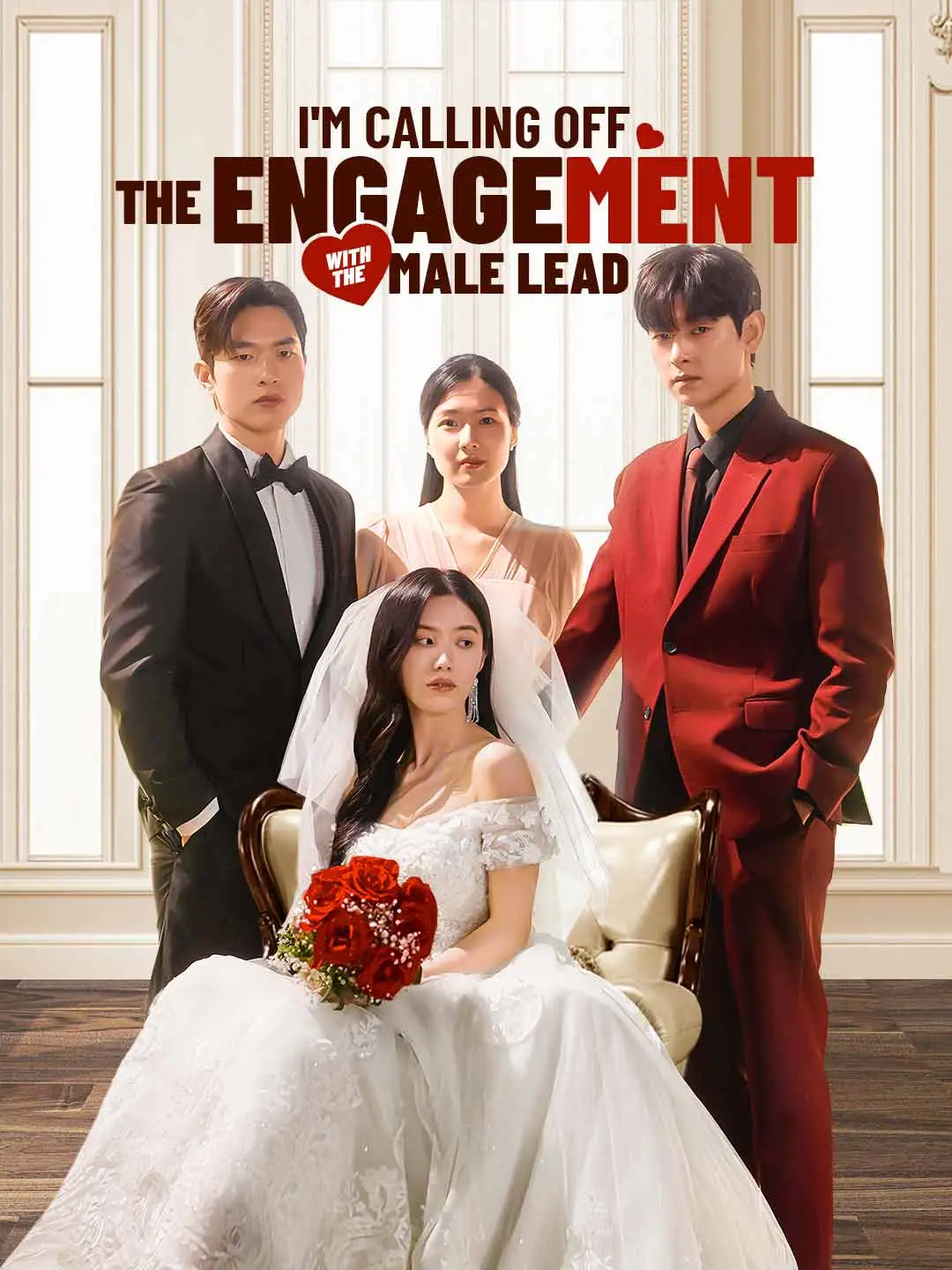 I'm Calling Off the Engagement with the Male Lead short drama poster