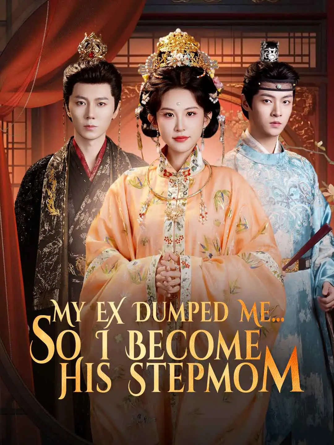 My Ex Dumped Me... So I Become His Stepmom short drama poster