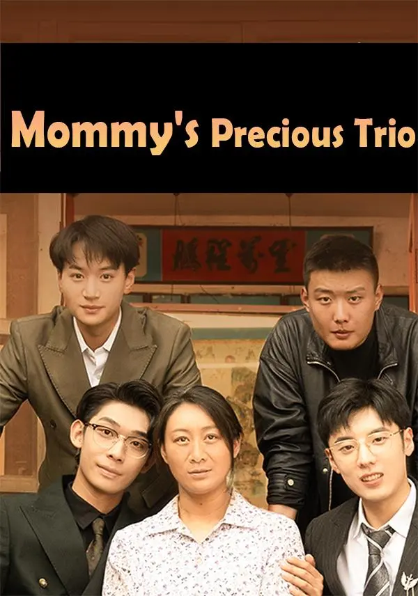 Mommy's Precious Trio short drama poster