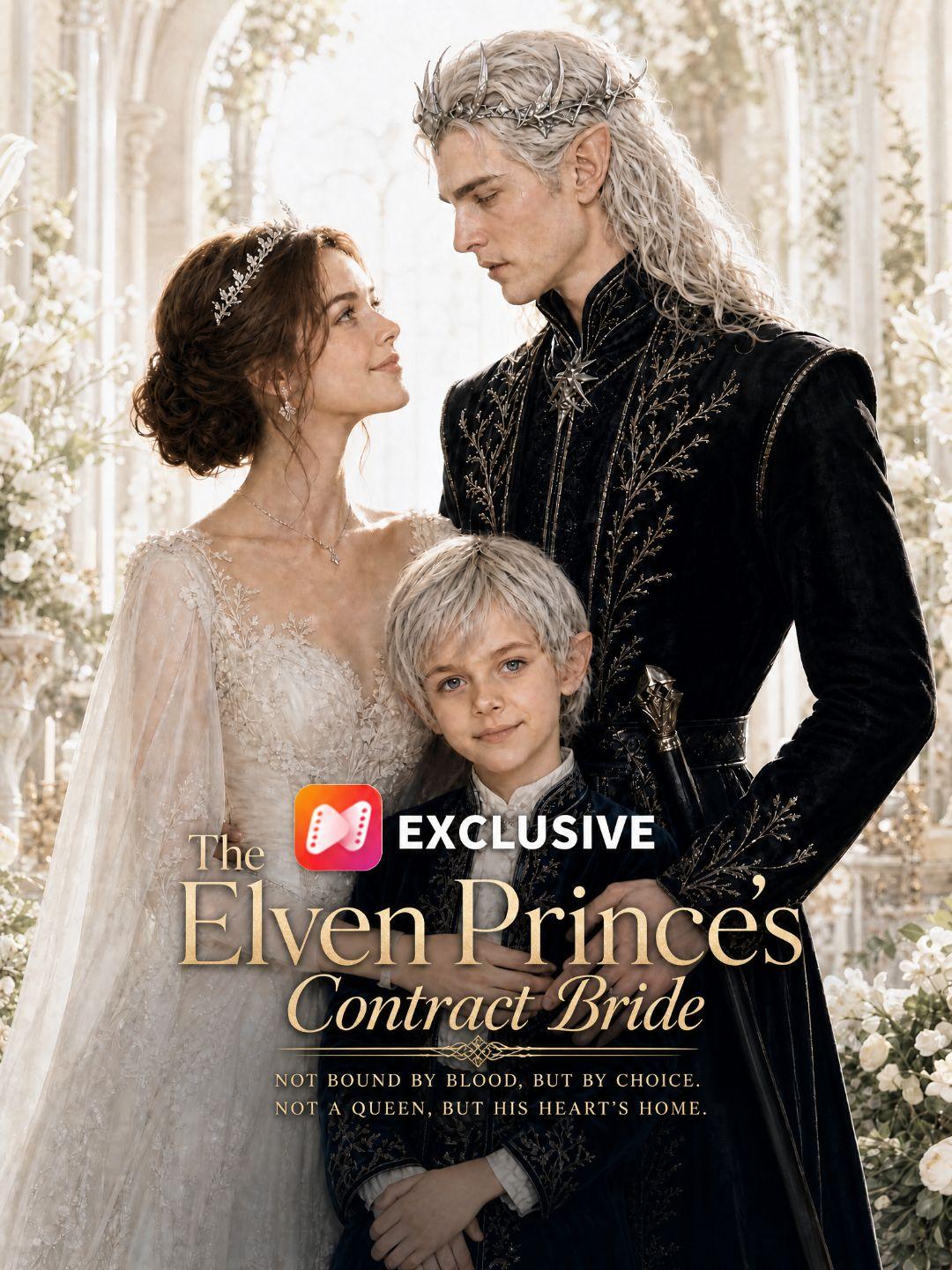 The Elven Prince's Contract Bride short drama poster