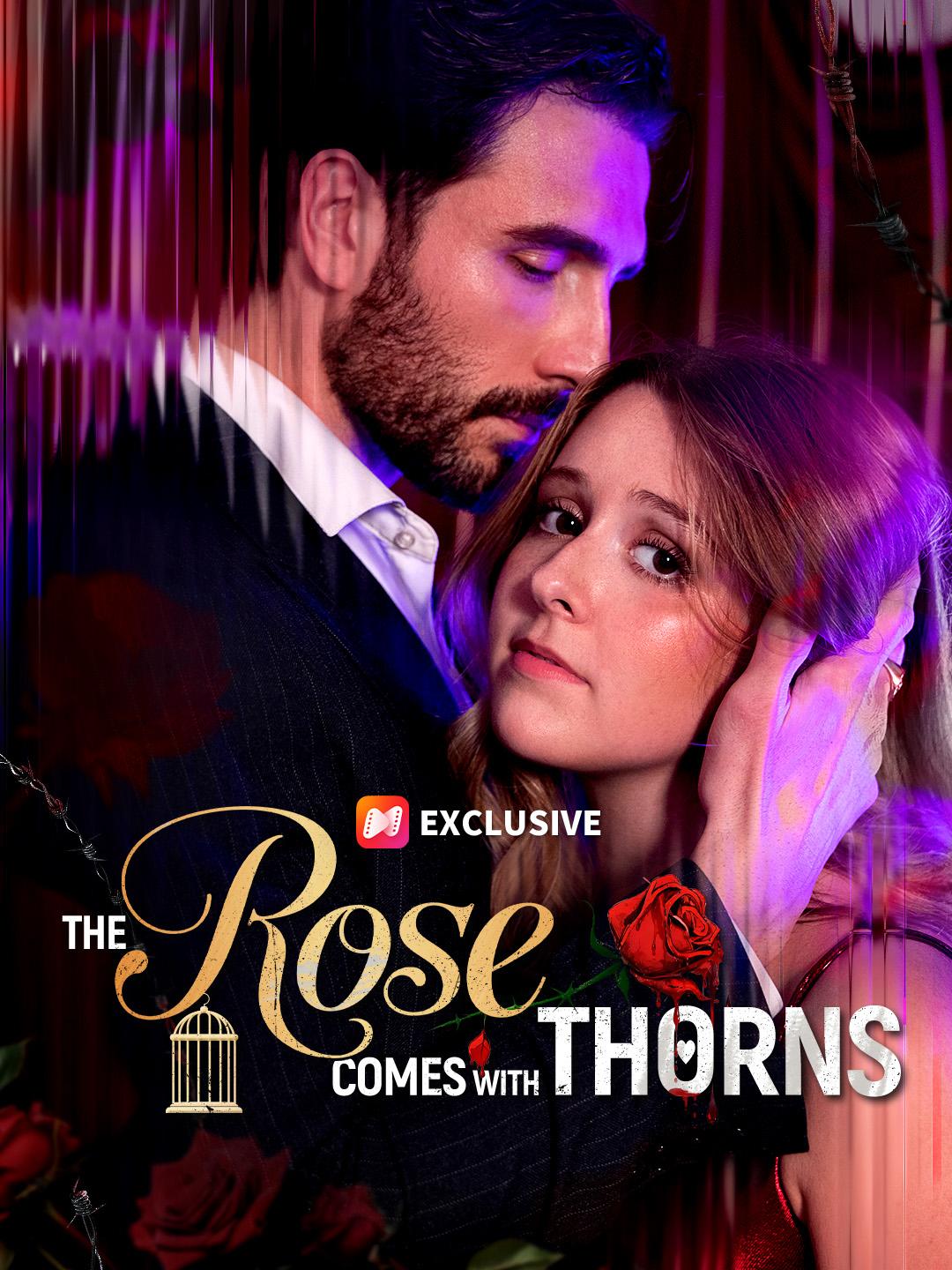The Rose Comes With Thorns short drama poster