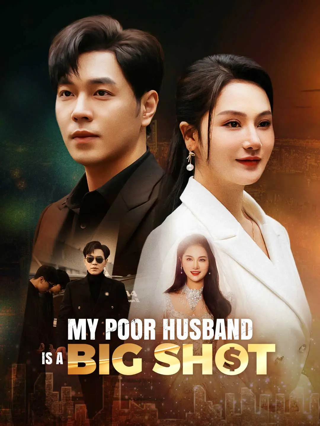 My Poor Husband is a Big Shot short drama poster