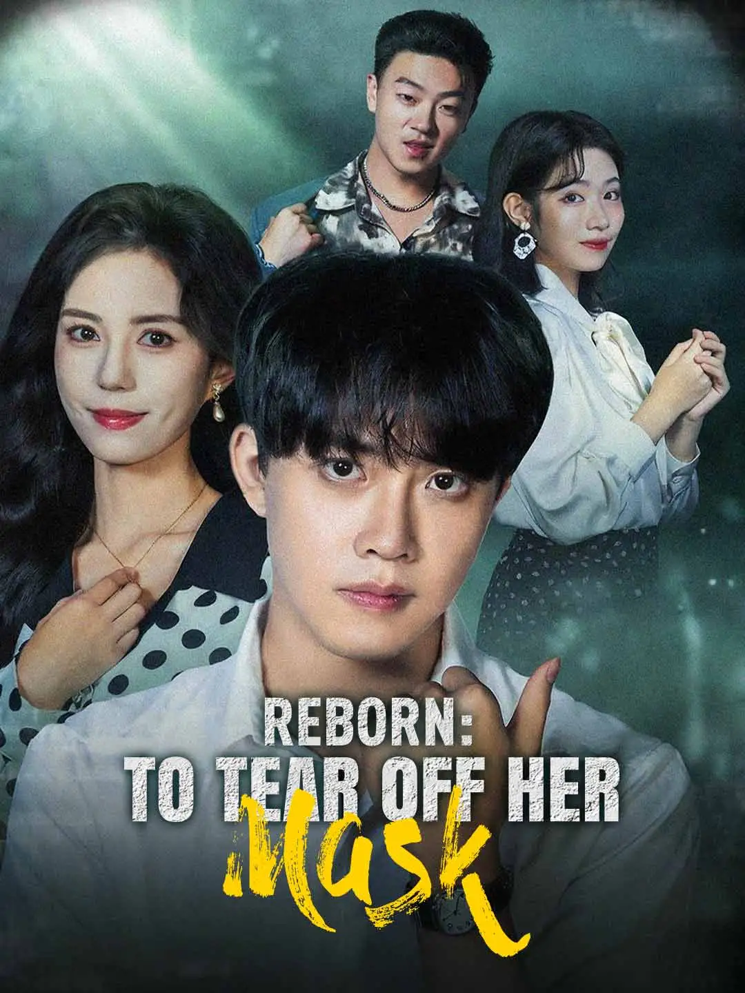 Reborn: To Tear Off Her Mask short drama poster