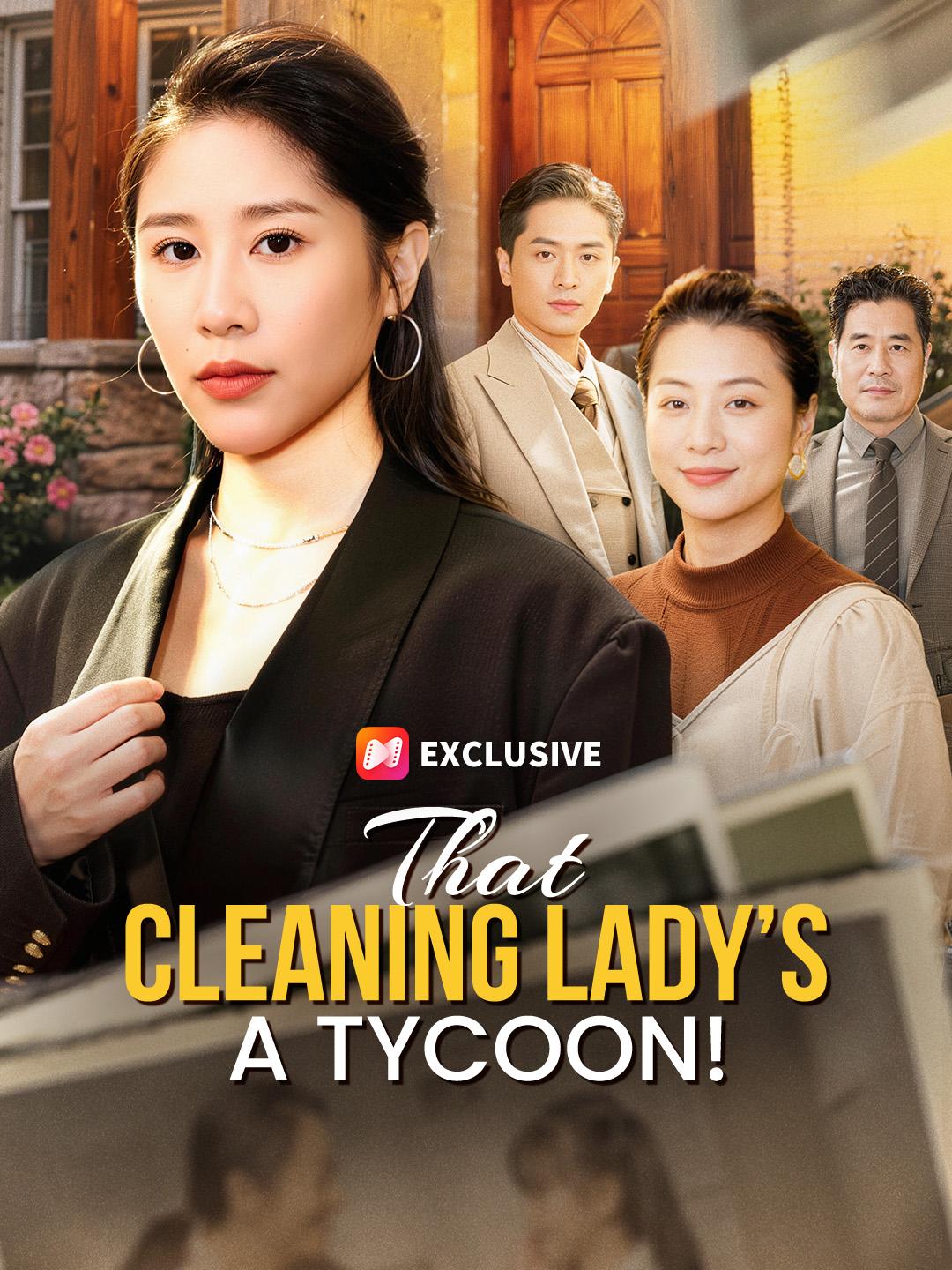 That Cleaning Lady’s a TYCOON! short drama poster