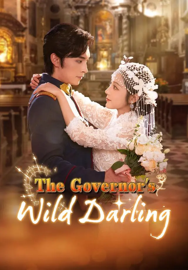 The Governor's Wild Darling short drama poster