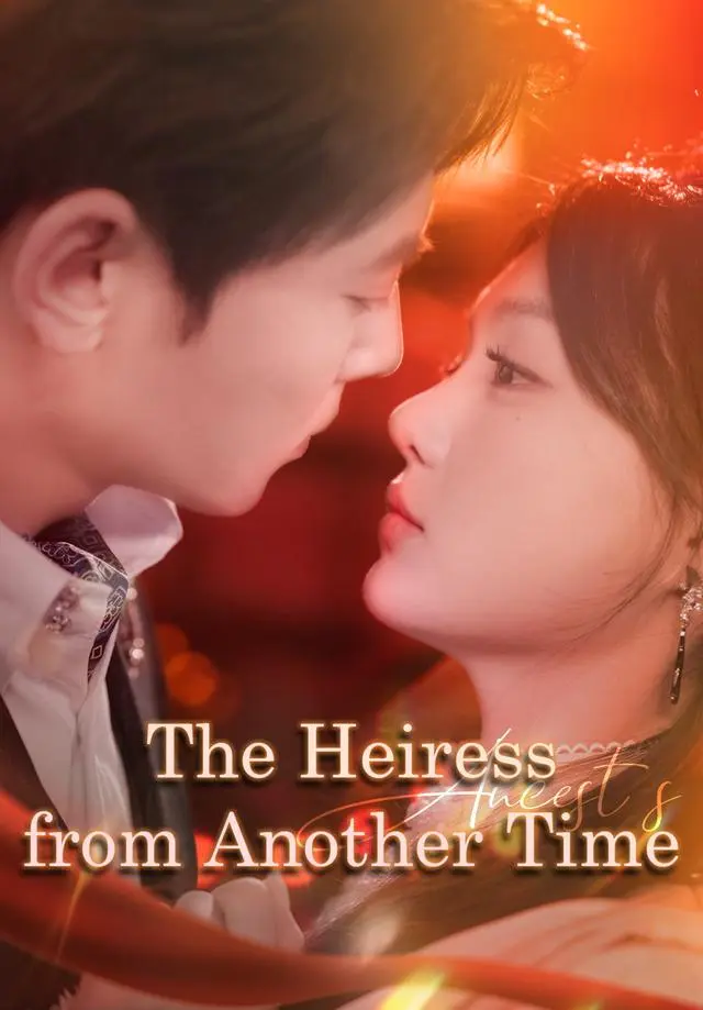 The Heiress from Another Time short drama poster