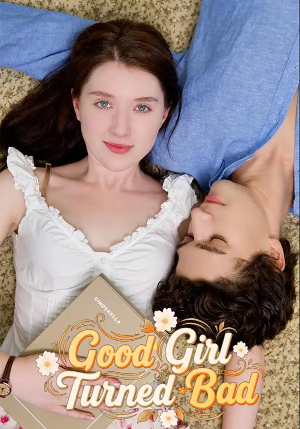 Good Girl Turned Bad short drama poster