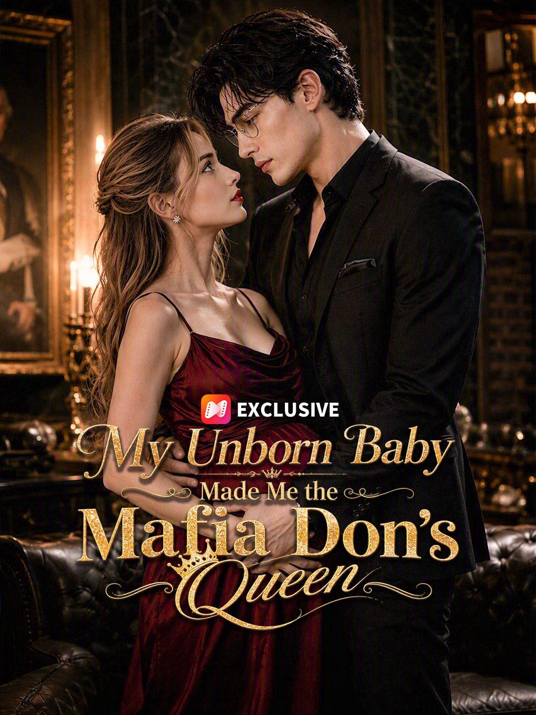 My Unborn Baby Made Me the Mafia Don's Queen short drama poster