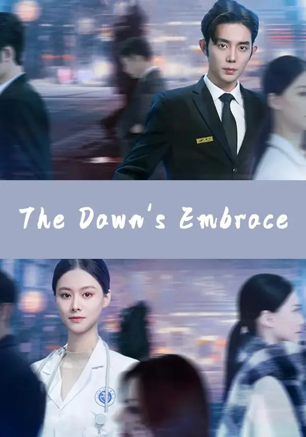 The Dawn's Embrace short drama poster