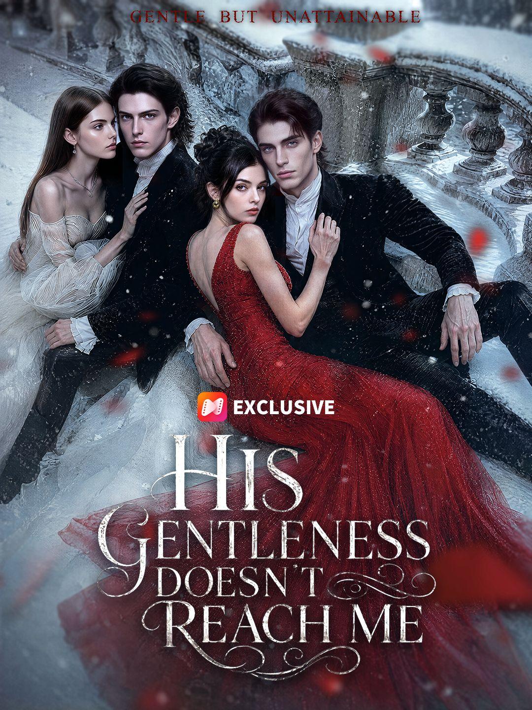 His Gentleness Doesn't Reach Me short drama poster
