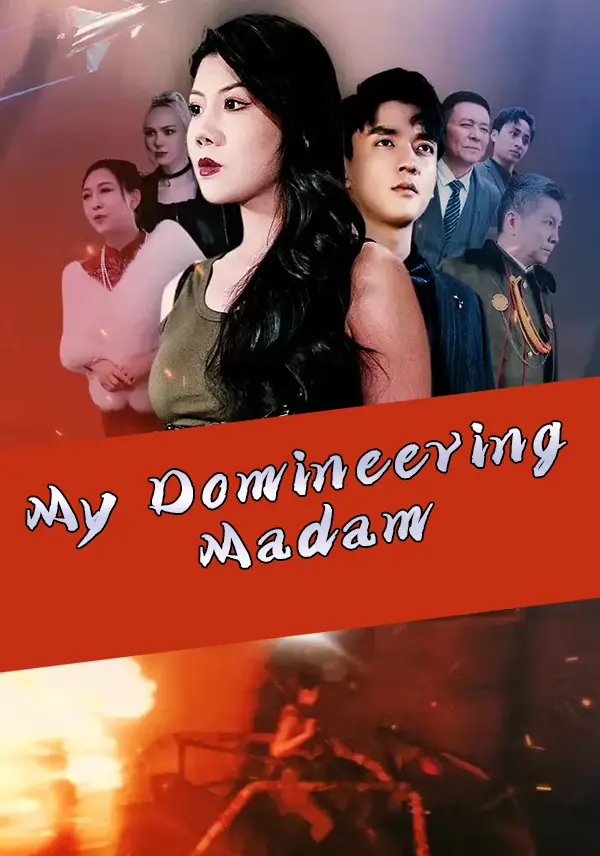 My Domineering Madam short drama poster