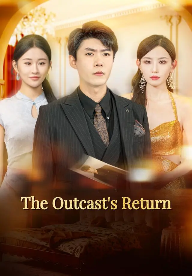 The Outcast's Return short drama poster