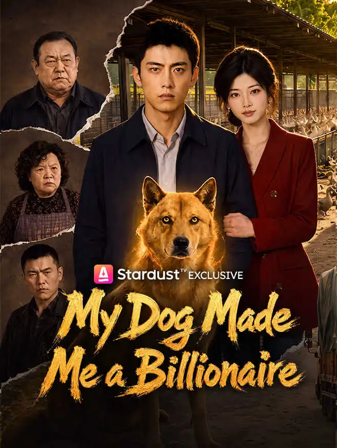 My Dog Made Me a Billionaire short drama poster