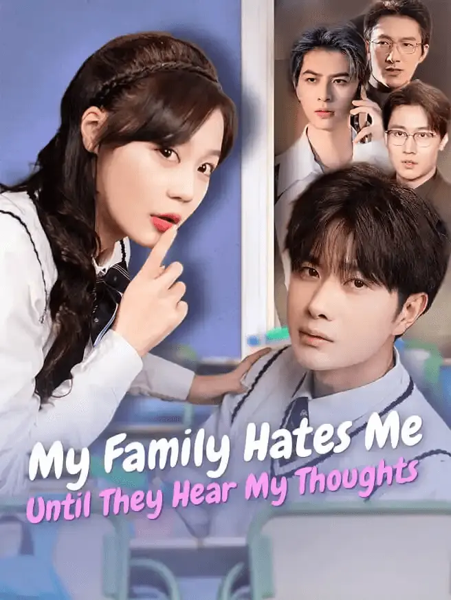 My Family Hates Me Until They Hear My Thoughts short drama poster
