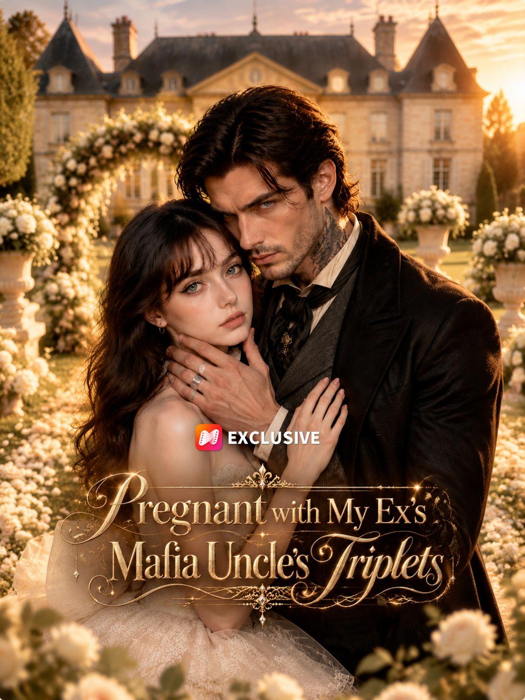 Pregnant with My Ex's Mafia Uncle's Triplets short drama poster