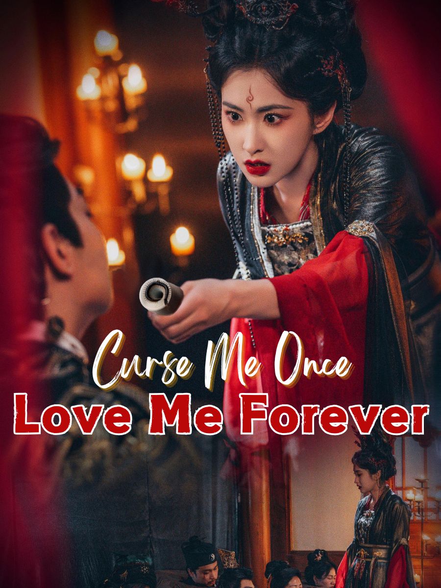 Curse Me Once, Love Me Forever short drama poster