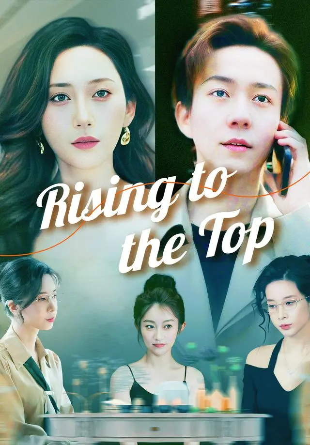 Rising to the Top short drama poster