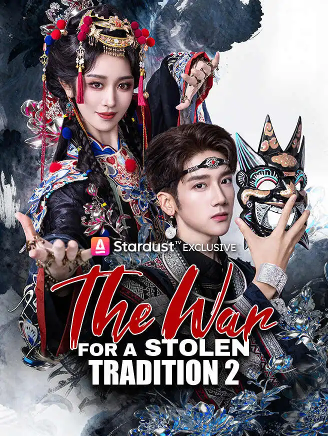 The War for a Stolen Tradition 2 short drama poster
