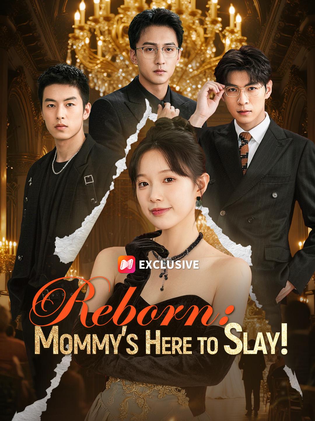 Reborn: Mommy's Here to Slay! short drama poster