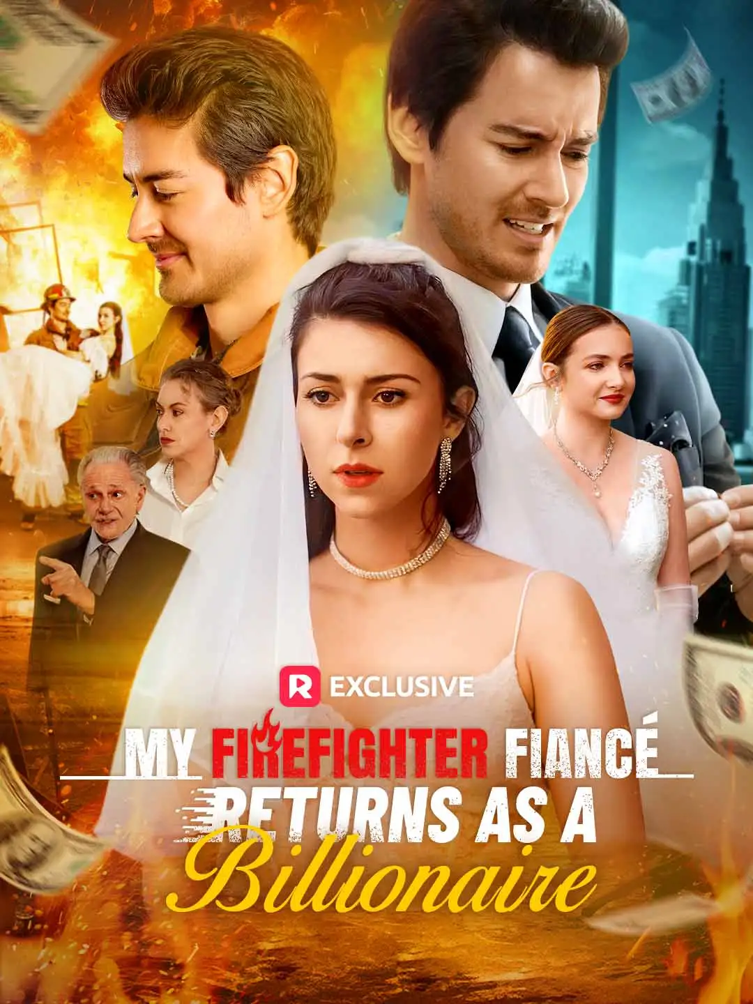 My Firefighter Fiancé Returns as a Billionaire short drama poster