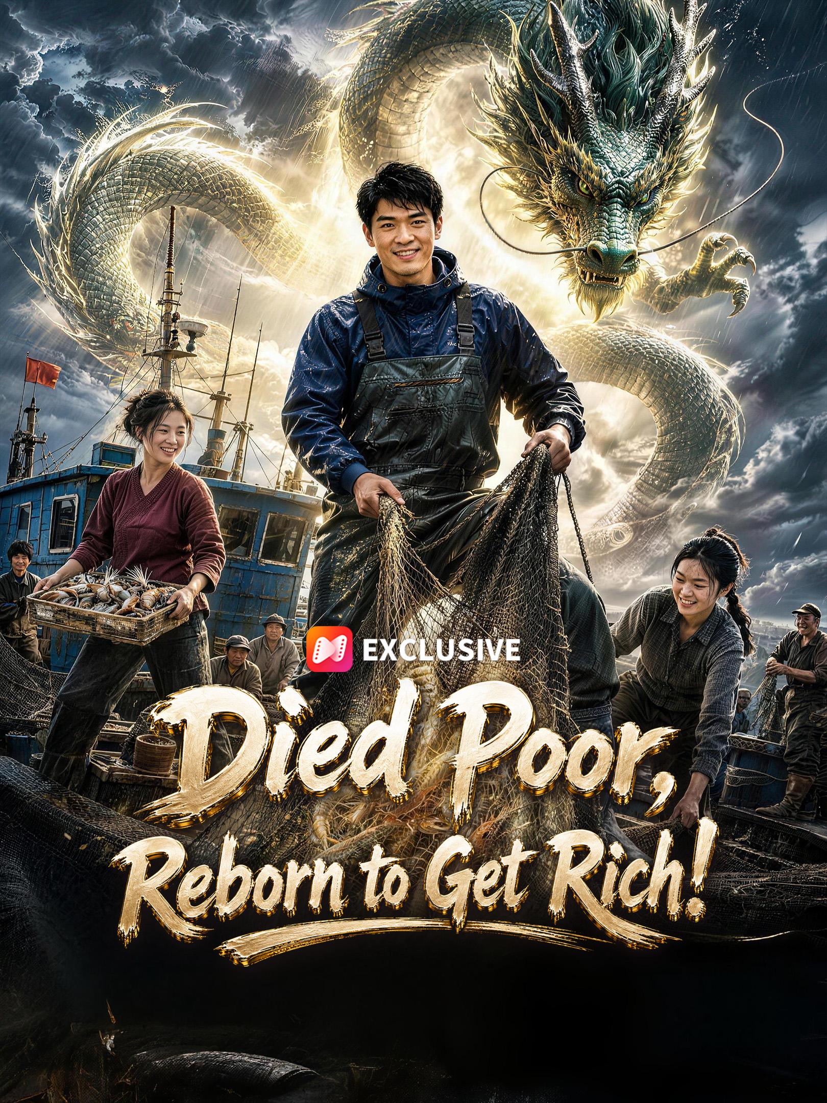 Died Poor, Reborn to Get Rich! short drama poster