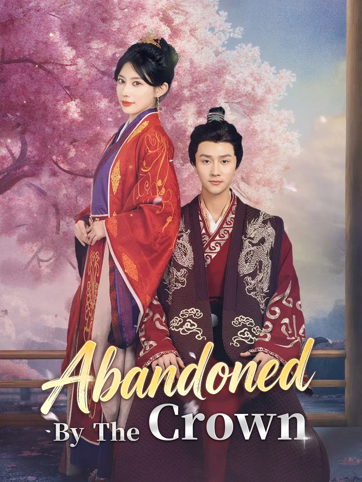 Abandoned by the Crown short drama poster