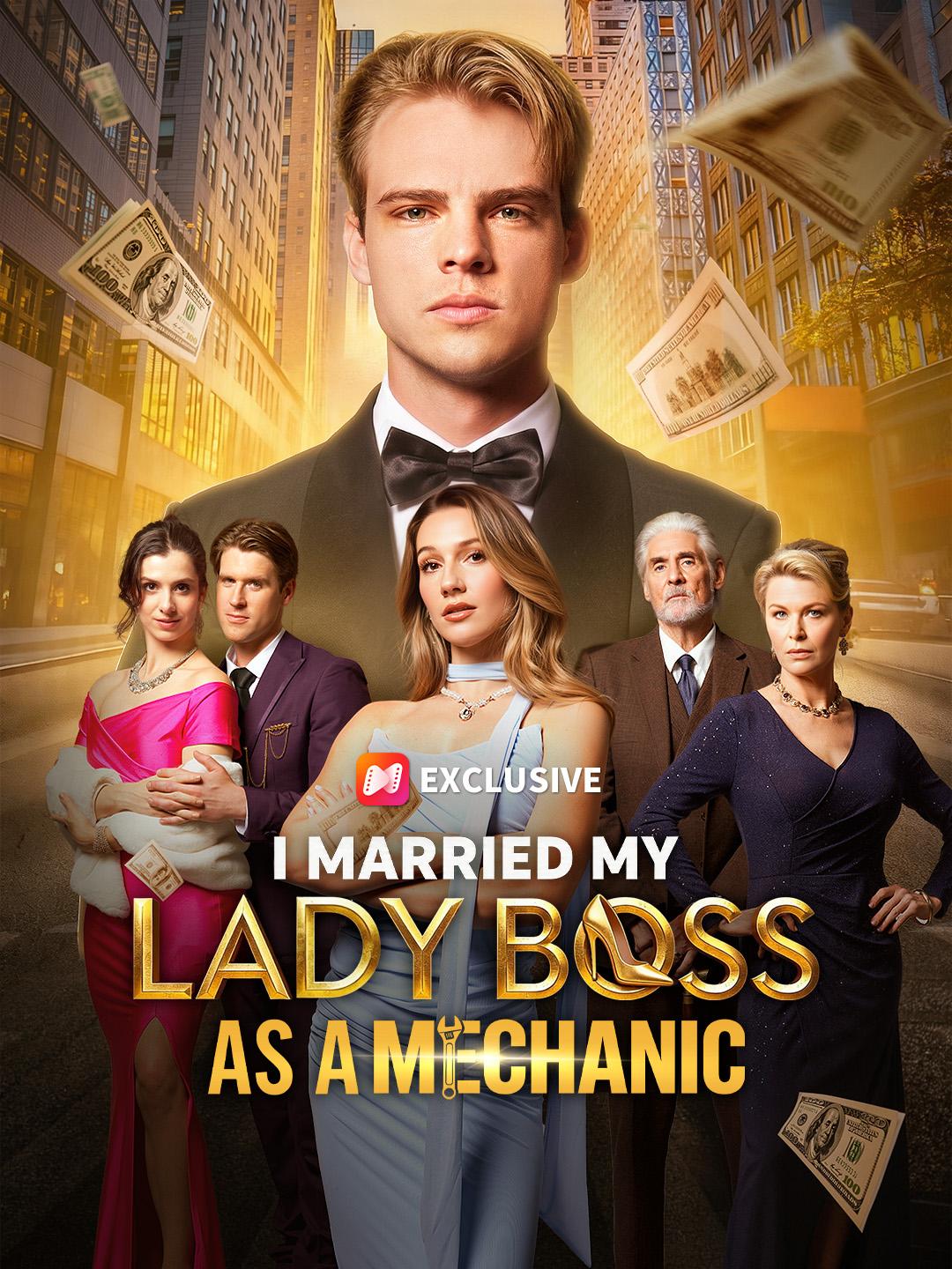 I Married My Lady Boss as a Mechanic short drama poster
