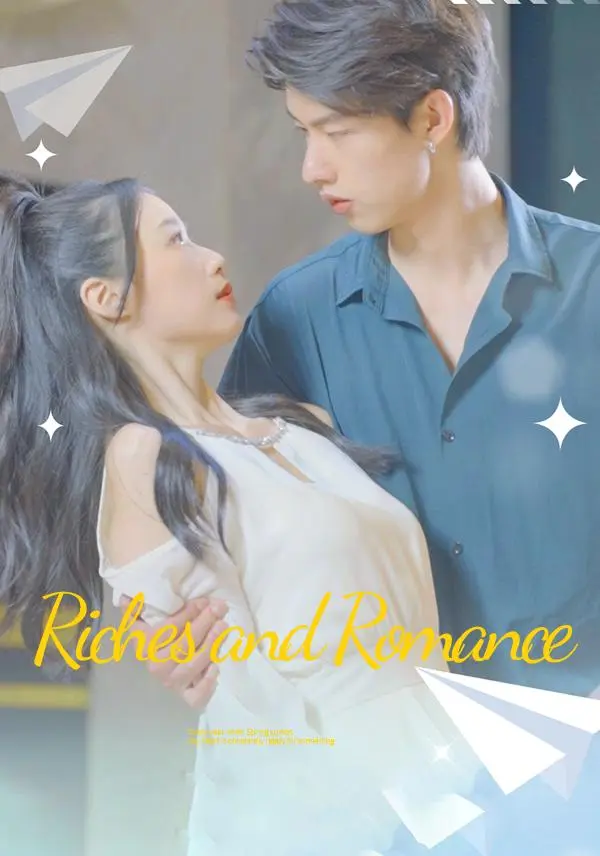 Riches and Romance short drama poster