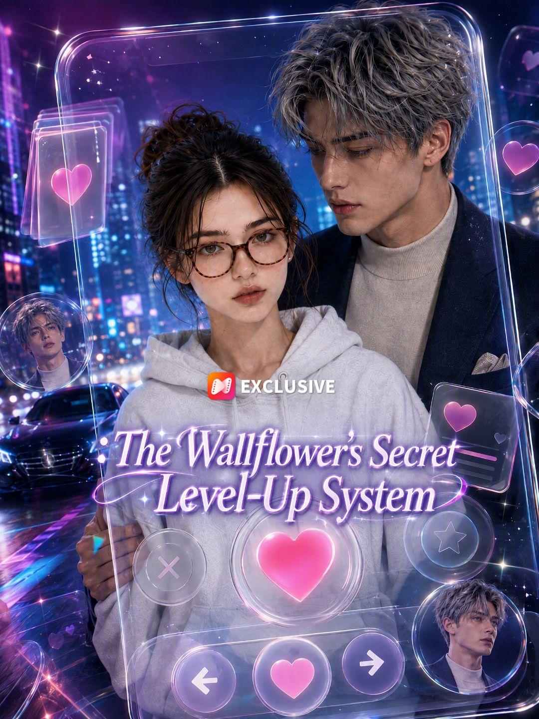 The Wallflower's Secret Level-Up System short drama poster