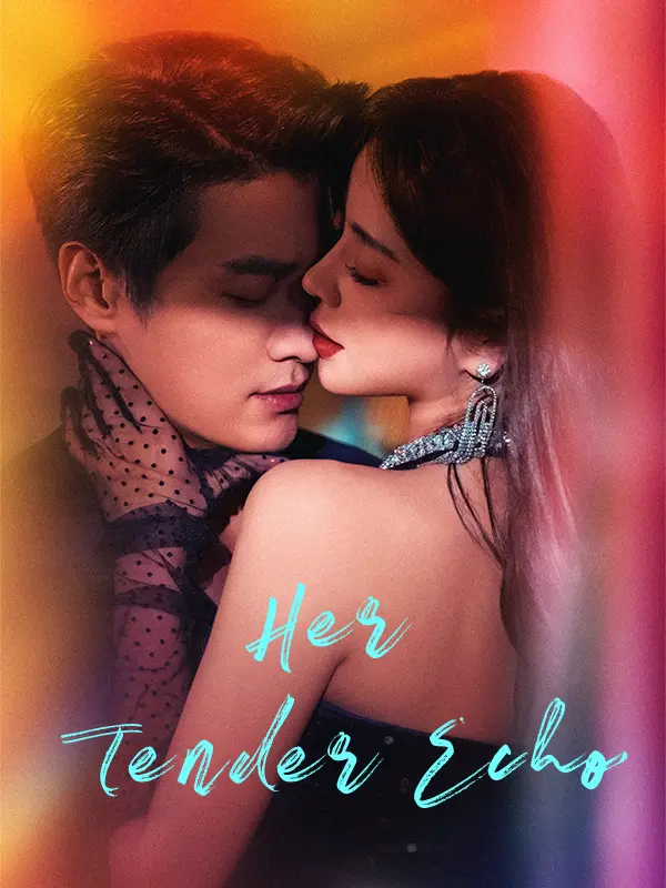 Her Tender Echo short drama poster