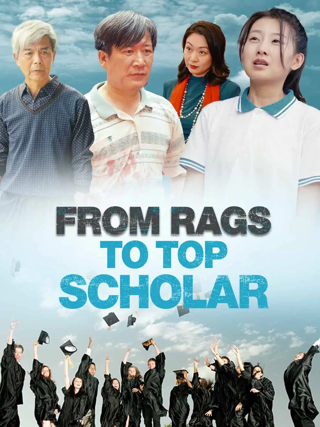 From Rags to Top Scholar short drama poster