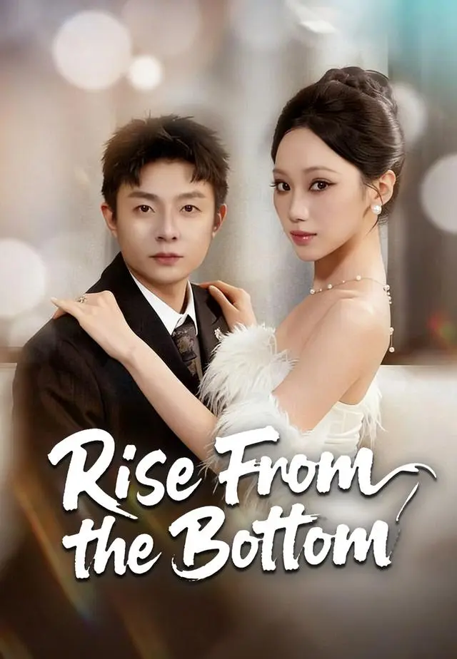 Rise From the Bottom short drama poster