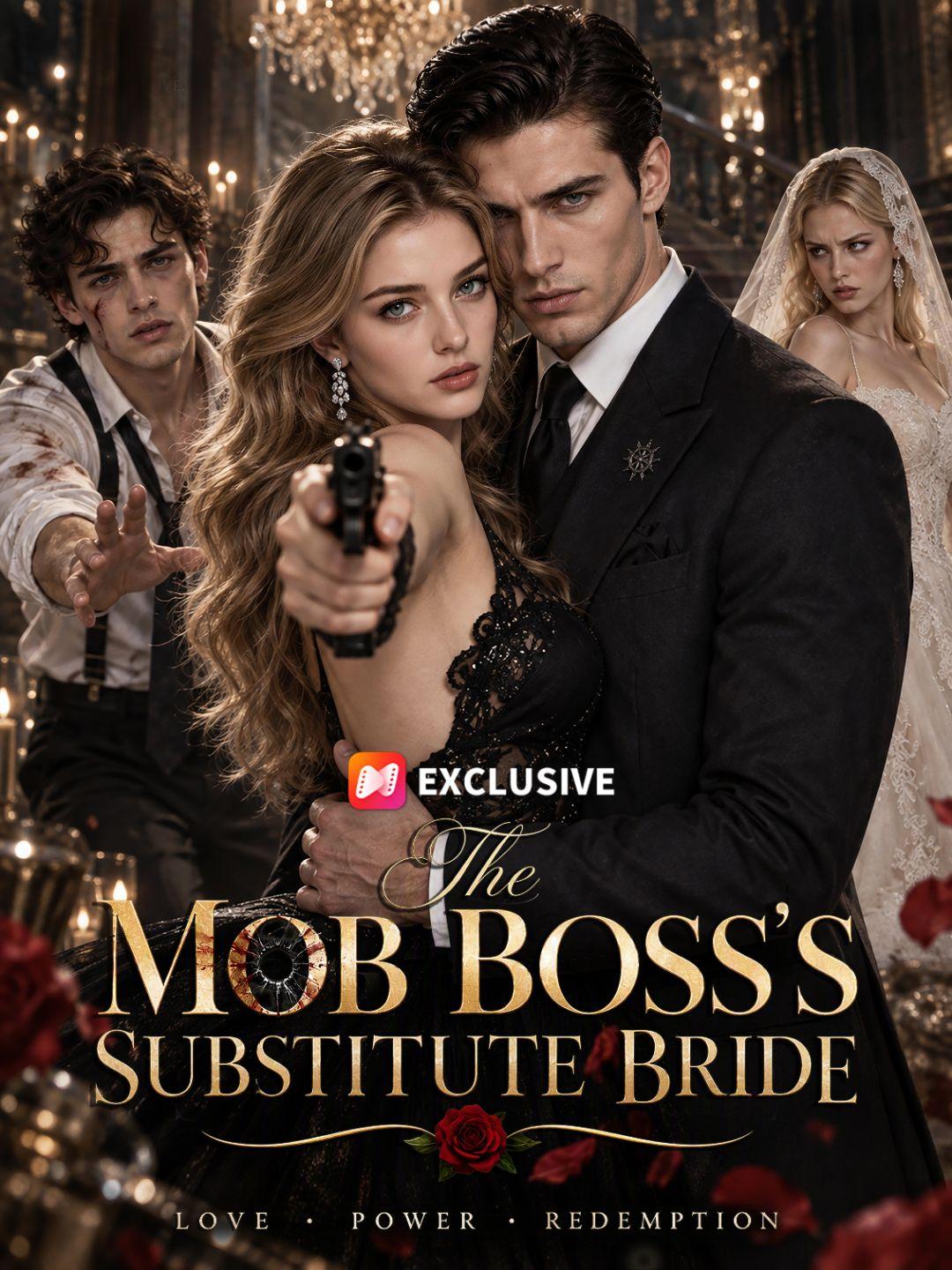 The Mob Boss’s Substitute Bride short drama poster