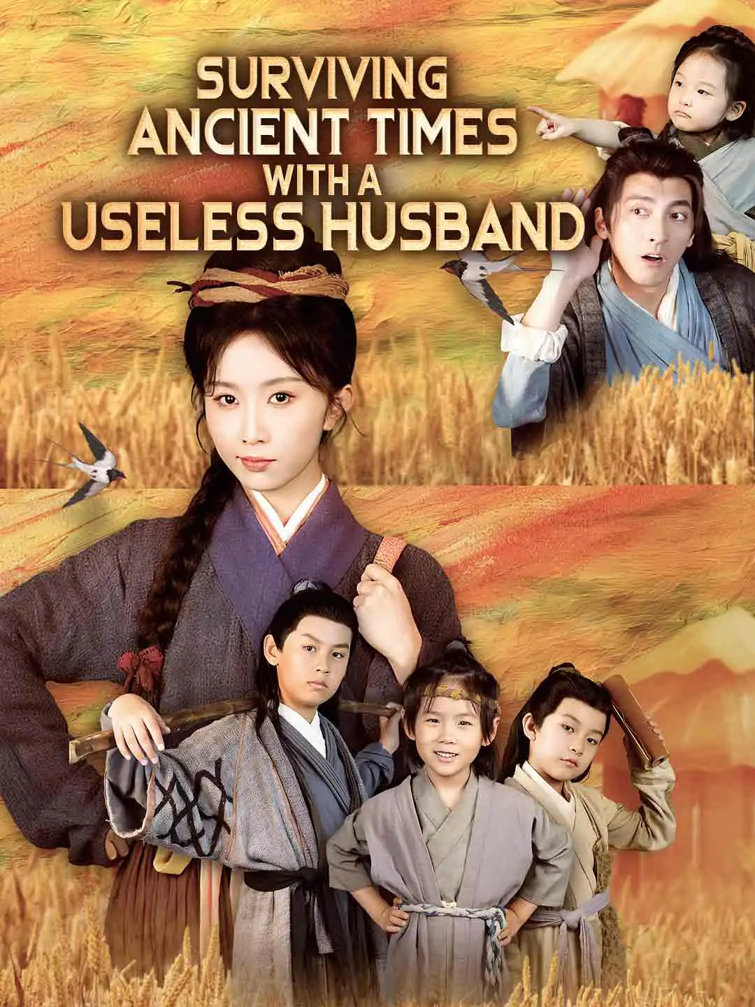 Surviving Ancient Times with a Useless Husband short drama poster