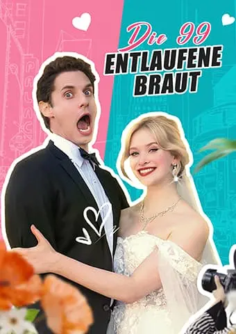 Die 99. entlaufene Braut short drama poster