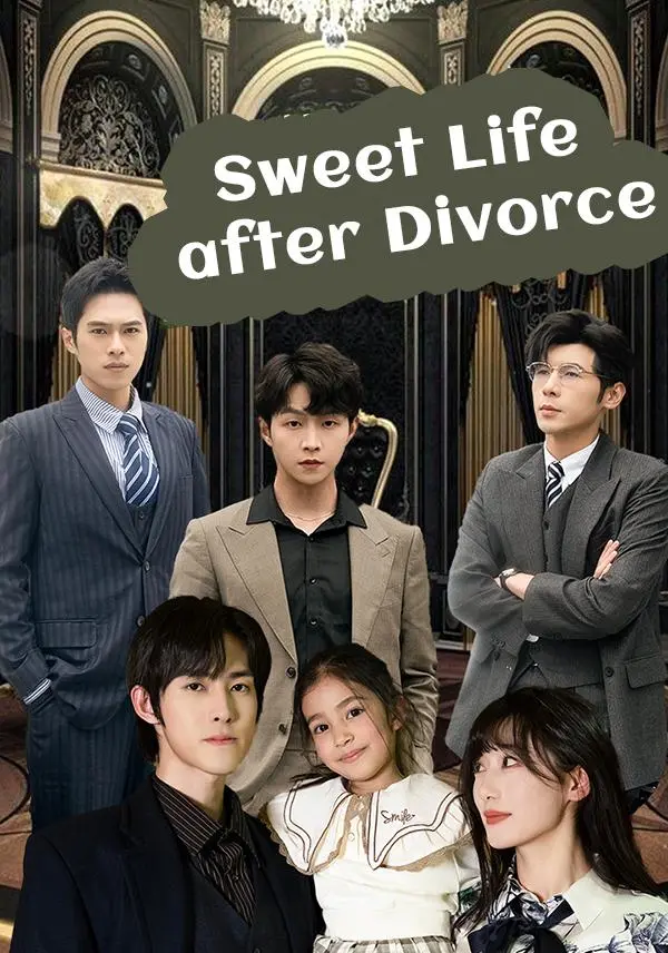 Sweet Life after Divorce short drama poster