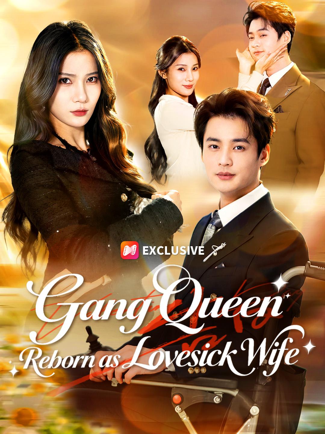 Gang Queen Reborn as Lovesick Wife short drama poster