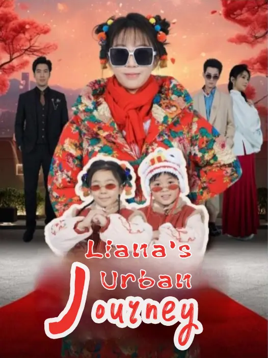 Liana's Urban Journey short drama poster