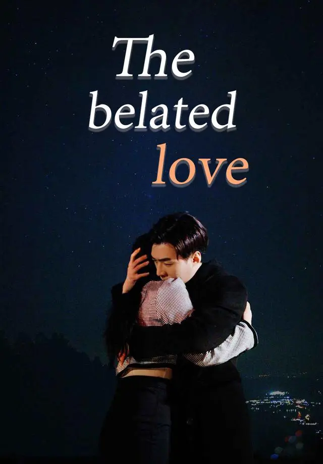 The belated love short drama poster