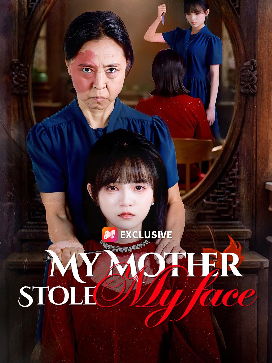 My Mother Stole My Face short drama poster