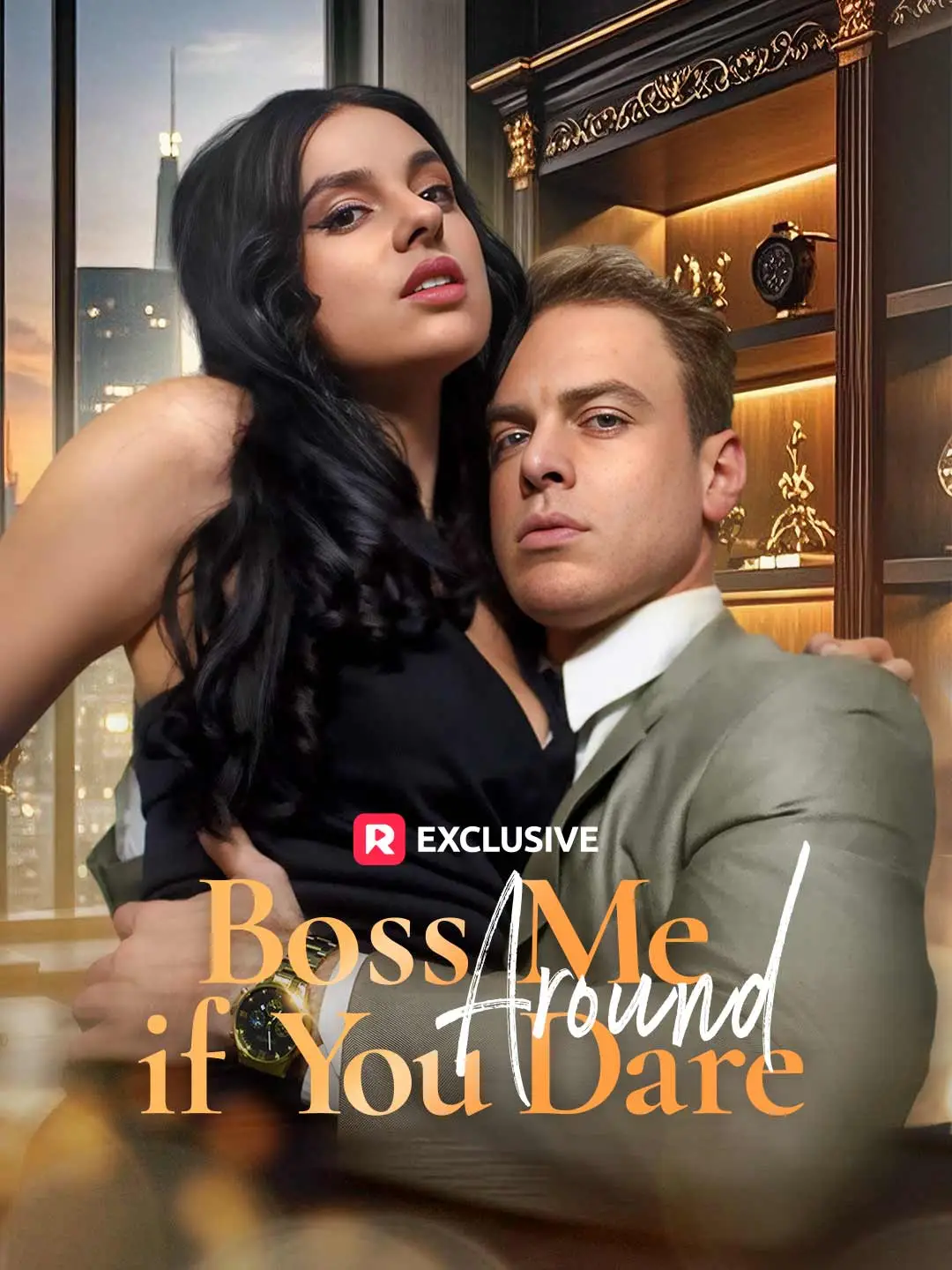 Boss Me Around If You Dare short drama poster