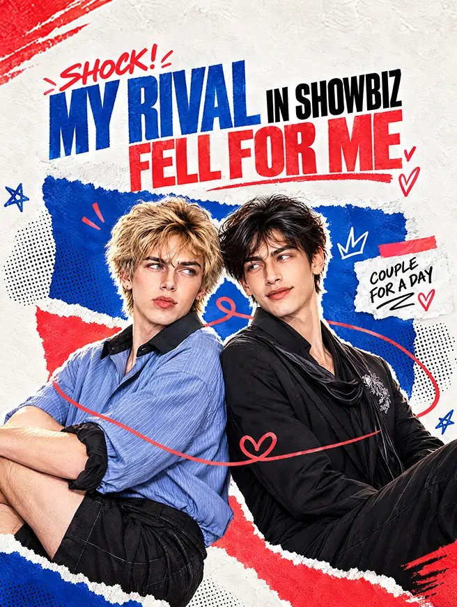 Shock! My Rival in Showbiz Fell for Me short drama poster