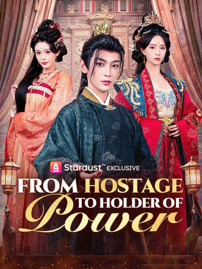 From Hostage to Holder of Power short drama poster