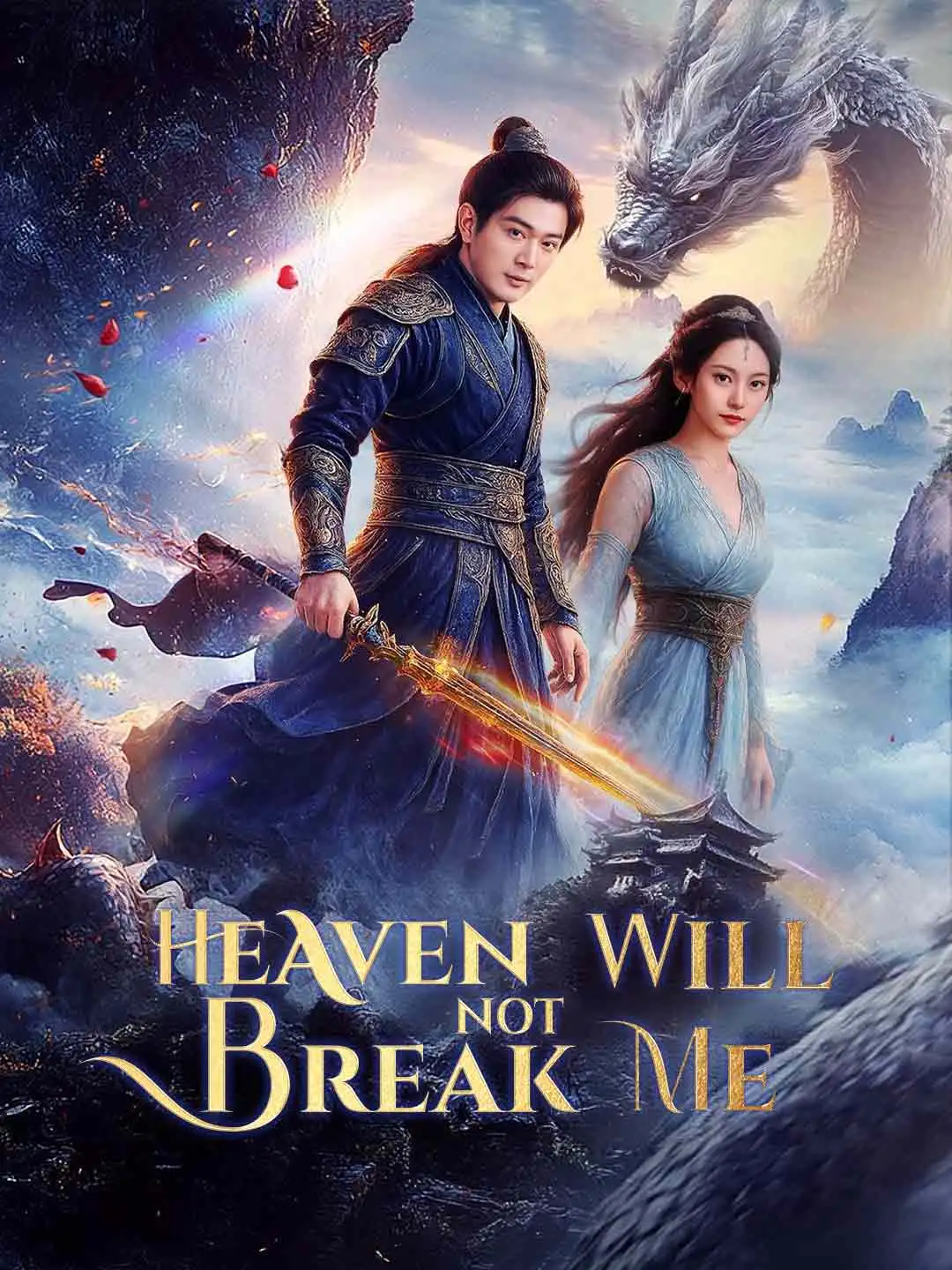 Heaven Will Not Break Me short drama poster