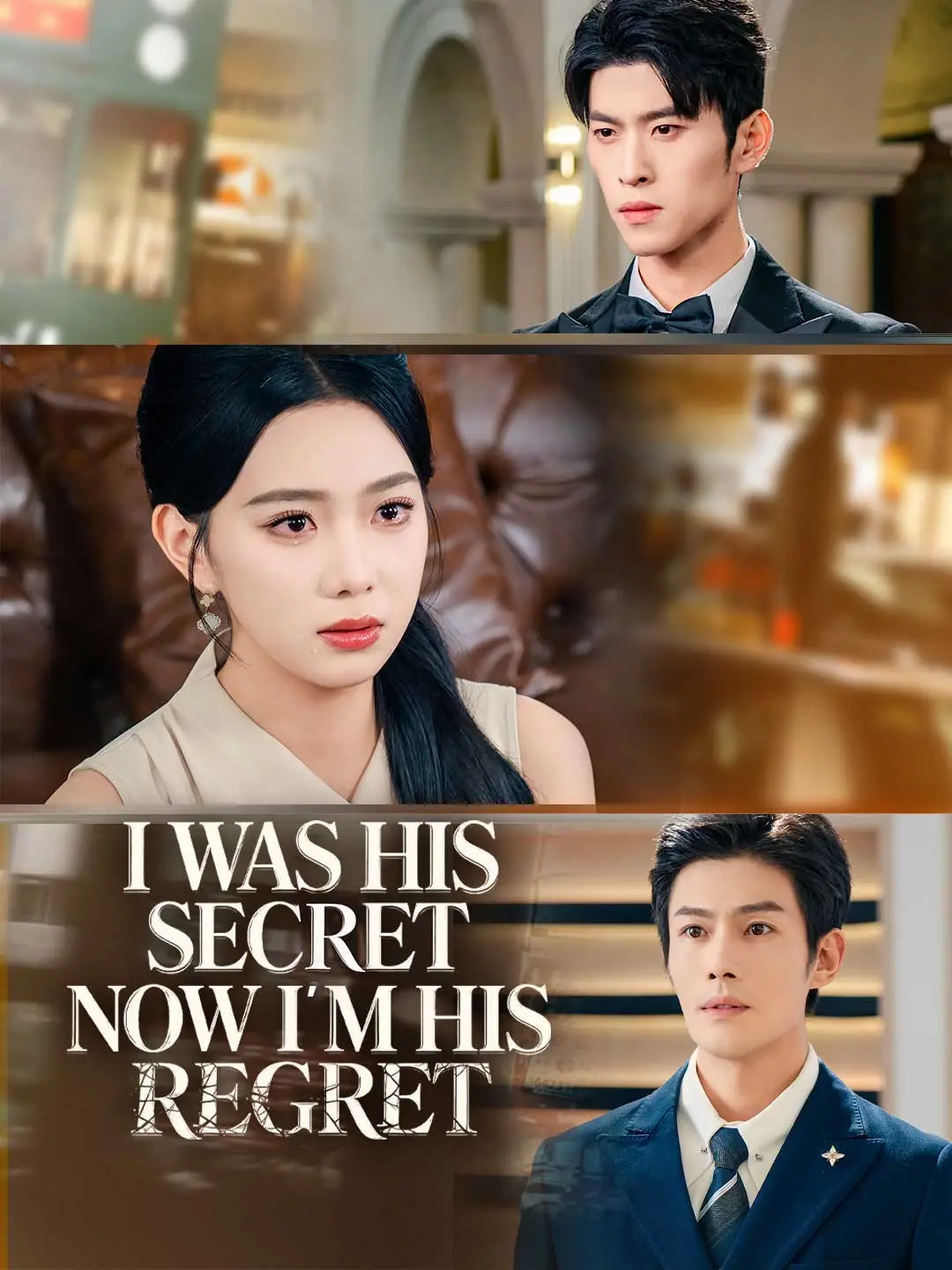 I Was His Secret. Now I’m His Regret. short drama poster